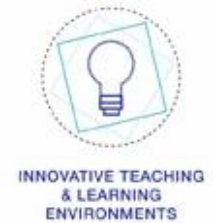 Innovative Teaching and Learning Environments