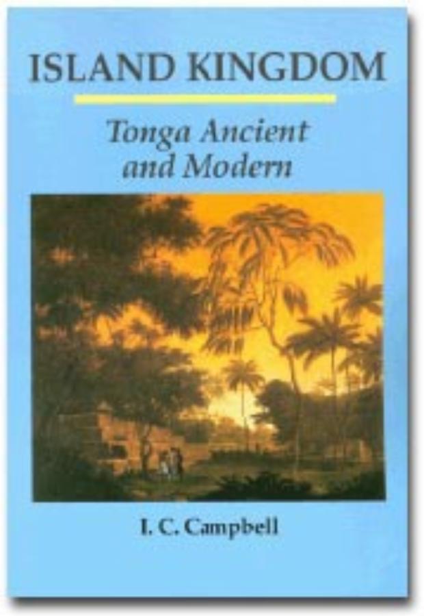 Island Kingdom Tonga ancient and modern
