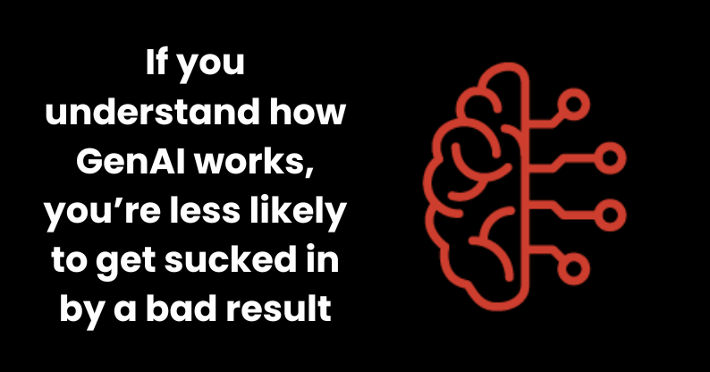 Blog quote from David Dempsey, saying If you understand how GenAI works, you're less likely to get sucked in by a bad result, on black background with brain icon in red.