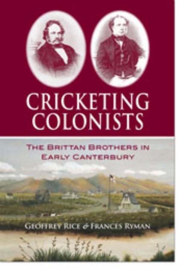 Cricketing colonists the Brittan brothers in early Canterbury