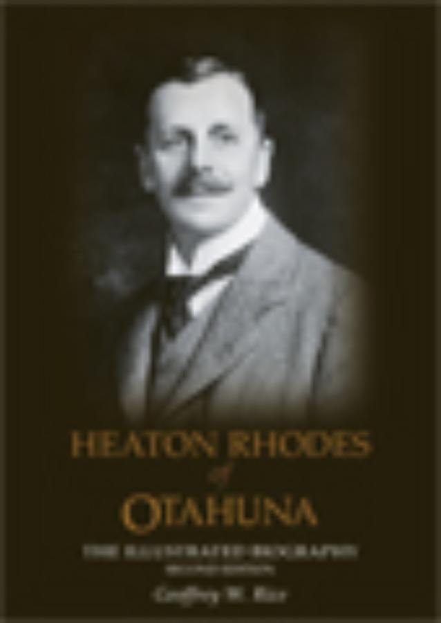 Heaton Rhodes of Otahuna (2nd edition)