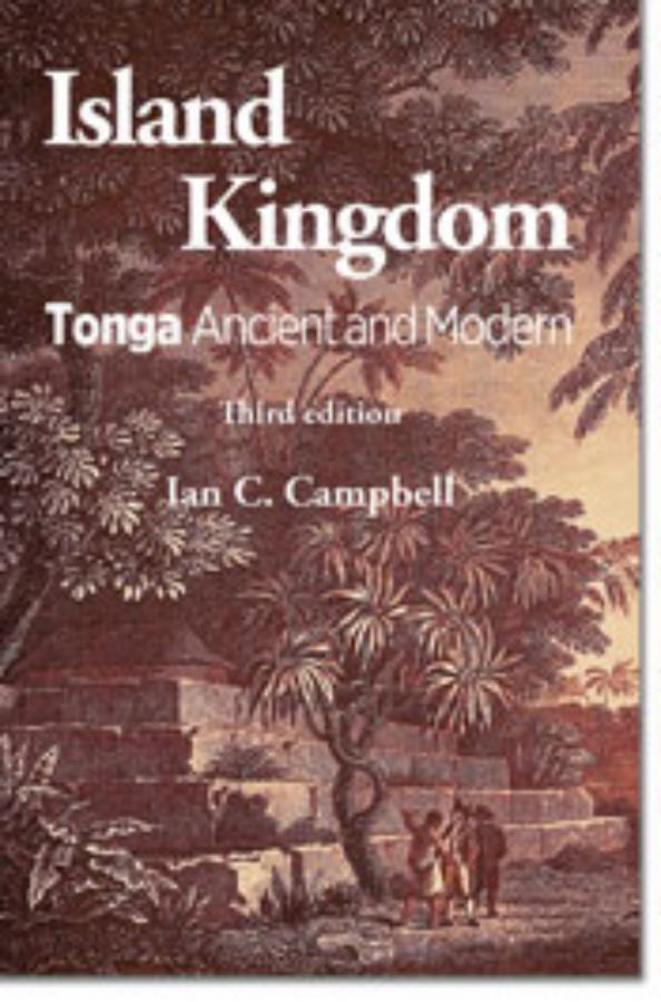 Island Kingdom Tonga ancient and modern (Third Edition)