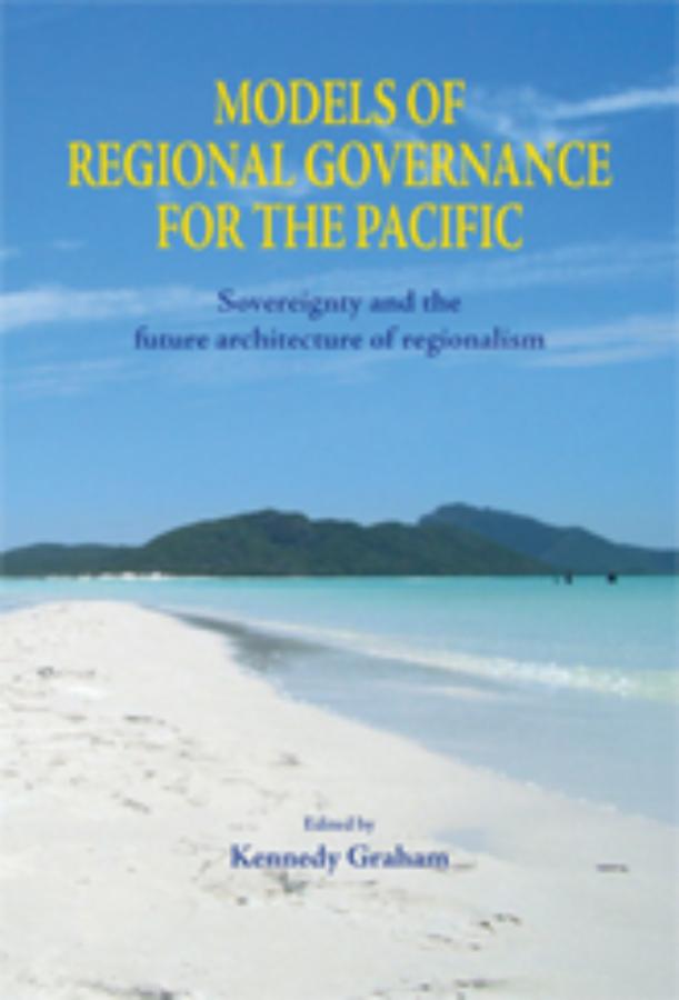 Models of Regional Governance for the Pacific