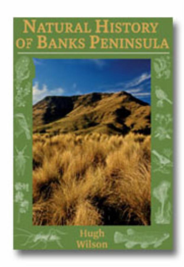 Natural History of Banks Peninsula Revised Edition 2013