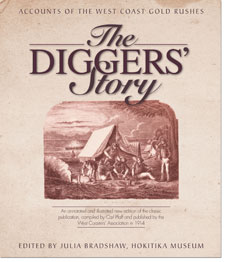 The Diggers Story Accounts of the West Coast Gold Rushes