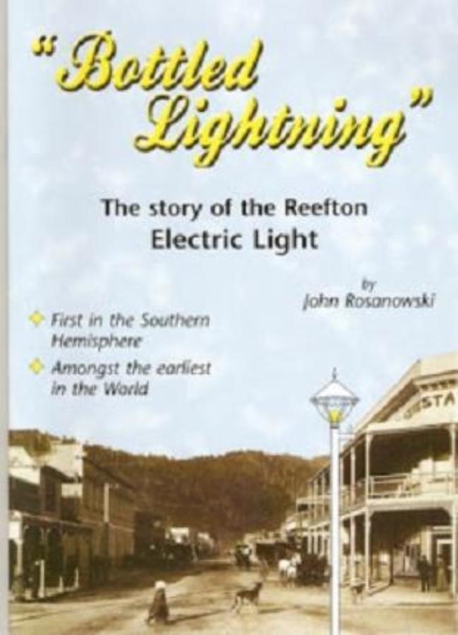 Bottled Lightning: The Reefton Electric Light