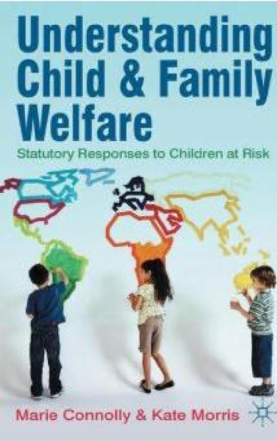 Understanding Child and Family Welfare