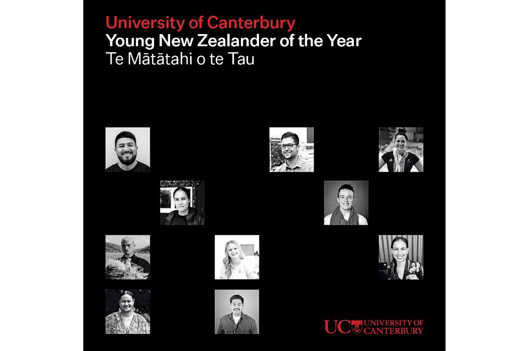 The University of Canterbury Young New Zealander of the Year Te Mātātahi o te Tau Award semi-finalists