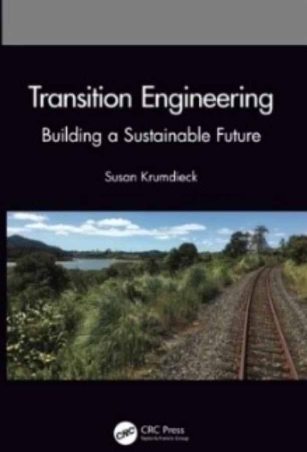 Transition Engineering, Building a Sustainable Future - Paperback Book